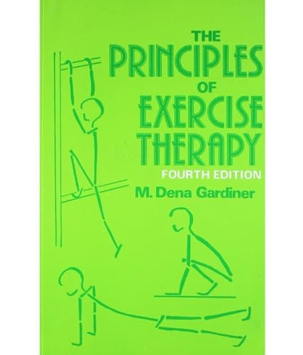 The Principles of Exercise Therapy (Fourth Edition)
