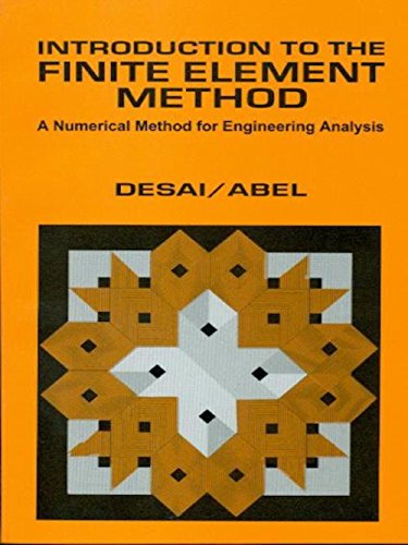 Stock image for Introduction To The Finite Element Method A Numerical Method For Engineering Analysis for sale by Books in my Basket