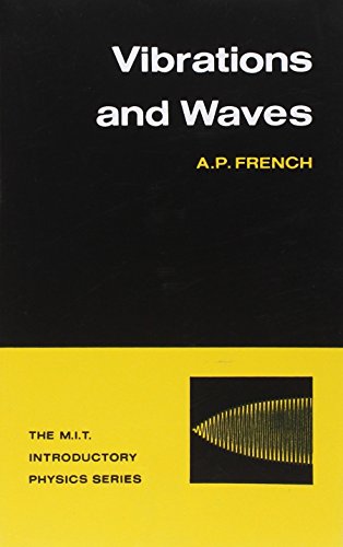 Beispielbild fr Vibrations and Waves (The M.I.T. Introductory Physics Series) zum Verkauf von Zoom Books Company