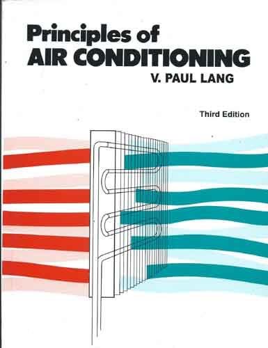 Principles Of Air Conditioning, 3E (9788123909769) by Lang V. P