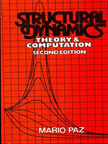 Structural Dynamics - Theory & Computation, Second Edition