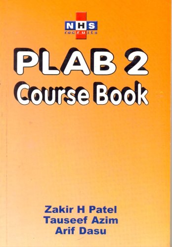 Plab 2 Course Book (9788123910482) by Zakir H. Patel; Tauseef Azim; Arif Dasu
