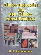 Timber Industries and Non-Timber Forest Products