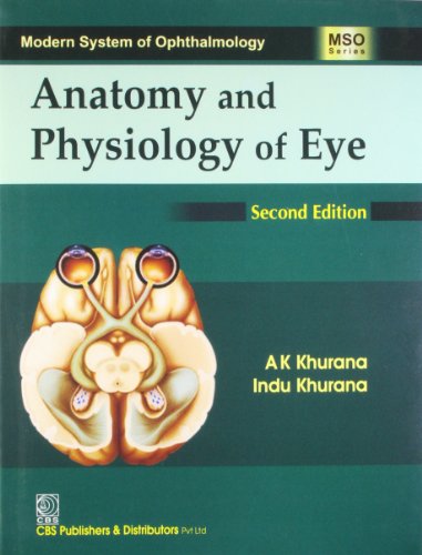 9788123912677: Anatomy And Physiology Of Eye, 2/E (Hb-2015) (Modern System of Ophthalmology)