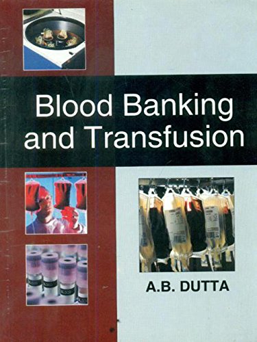 Blood Banking and Transfusion