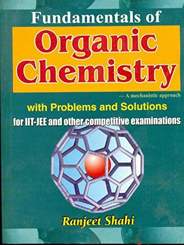 Beispielbild fr Fundamentals of Organic Chemistry: With Problems & Solutions (PB) zum Verkauf von Romtrade Corp.