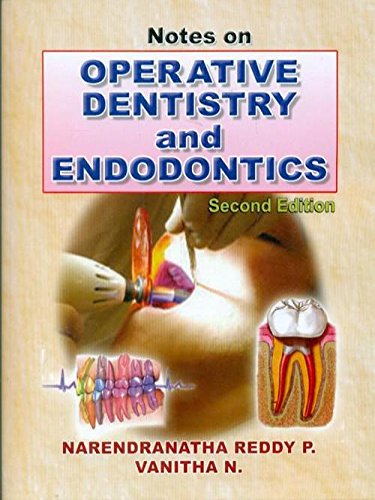9788123914329: Notes On Operative Dentistry And Endodontics, 2E (Pb-2013)