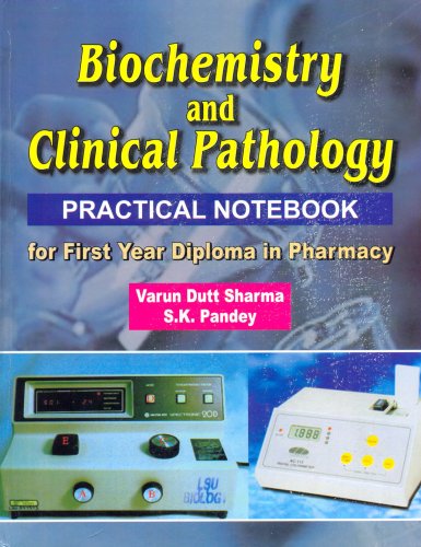 Stock image for BIOCHEMISTRY AND CLINICAL PATHOLOGY FOR FIRST YEAR DIPLOMA IN PHARMACY (HB 2021) for sale by Kanic Books