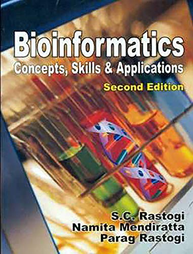 Stock image for Bioinformatics Concepts Skills And Applications 2Ed for sale by Books in my Basket