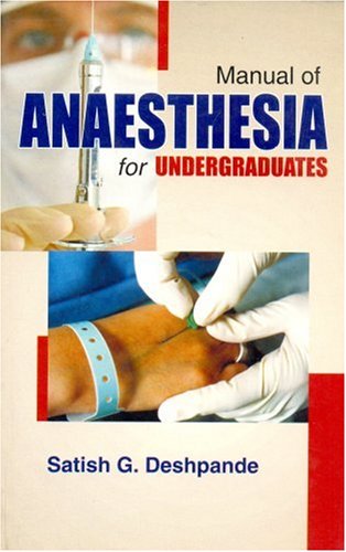 9788123914930: Manual Of Anaesthesia For Undergraduates