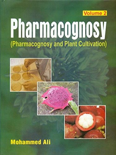 9788123915760: Pharmacognosy: (Pharmacognosy and Phytochemistry), Volume 2 (Pharmacognosy and Phytochemistry, 1)