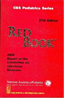 Red Book 2006: Report of the Committee on Infectious Diseases (CBS Pediatric Series) (9788123915784) by AAP - American Academy Of Pediatrics