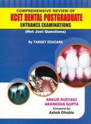 Stock image for Comprehensive Review Of Kcet Dental Postgraduate Entrance Examinations (Not Just Questions) for sale by Books in my Basket
