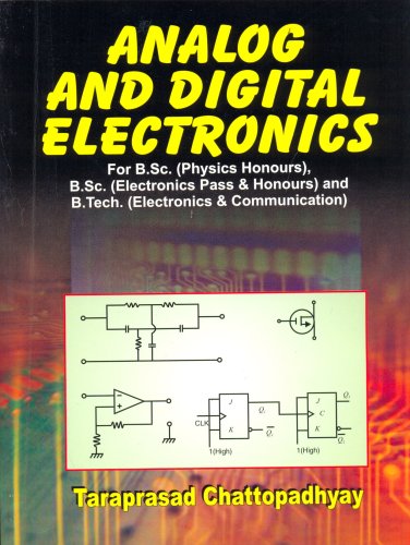 9788123916262: Analog And Digital Electronics: For B.Sc. (Physics Honours), B.Sc. (Electronics Pass And Honours) And B.Tech (Ec)