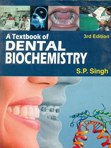 Stock image for A Textbook Of Dental Biochemistry, 3E for sale by Ergodebooks