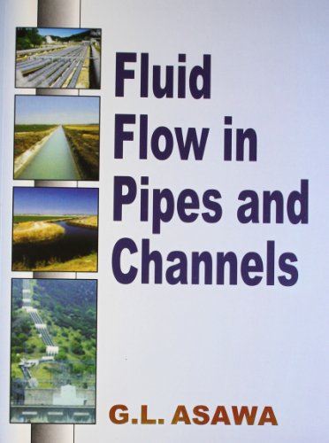 9788123917238: Fluid Flow in Pipes and Channels