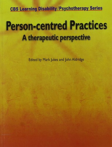 Beispielbild fr Person-Centred Practices: A Therapeutic Perspective zum Verkauf von Anybook.com