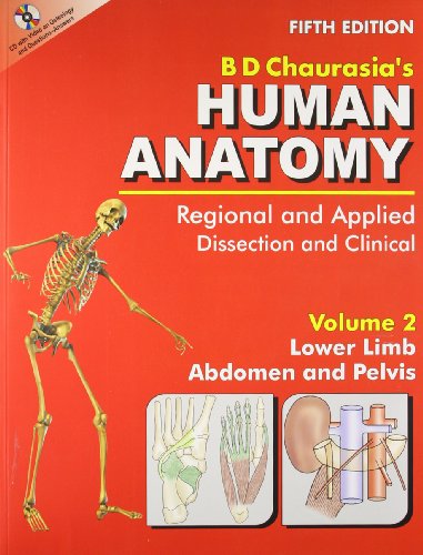 Stock image for Human Anatomy: Regional & Applied (Dissection & Clinical) (in 3 Vols.) Vol. 2: Lower Limb, Abdomen & Pelvis With CD for sale by dsmbooks