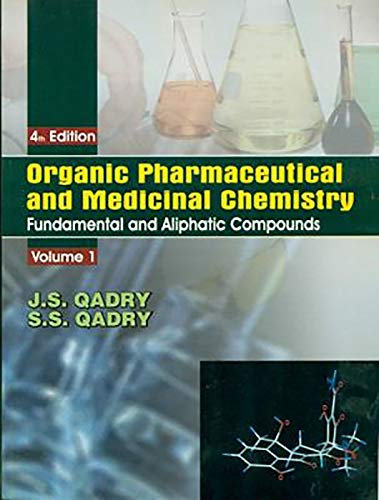 Organic Pharmaceutical and Medicinal Chemisty : Fundamental and Aliphatic Compounds (Fourth Editi...