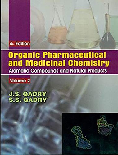 Organic Pharmaceutical and Medicinal Chemisty : Aromatic Compunds and natural Products (Fourth Ed...