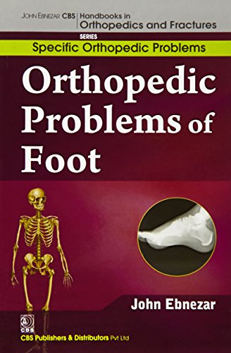 Stock image for John Ebnezar CBS Handbooks in Orthopedics and Factures: Specific Orthopedic Problems :Orthopedic Problems of Foot for sale by Romtrade Corp.