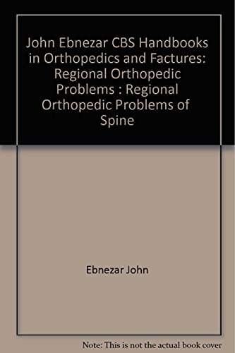 Regional Orthopedic Problems Of Spine (Handbooks In Orthopedics And ...