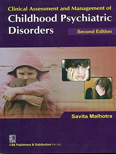 9788123922096: Clinical Assessment and Management of Childhood Psychiatric Disorders