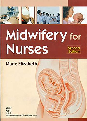 Midwifery for Nurses (Second Edition)