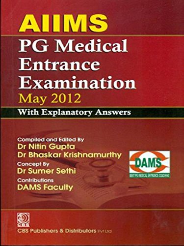 9788123922423: AIIMS PG Medical Entrance Examination, 2012 with Explanatory Answers