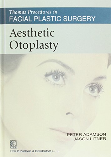 Imagen de archivo de Aesthetic Otoplasty (Thomas Procedures In Facial Plastic Surgery)-Sie (Hb 2013) a la venta por Kanic Books