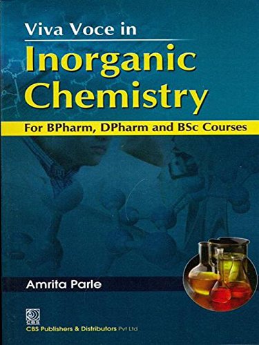 Viva Voce in Inorganic Chemistry : for BPharm DPharm and BSc Courses