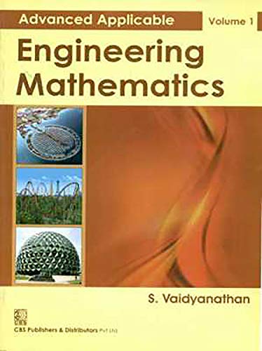 9788123922621: Advanced Applicable Engineering Mathematics, Vol 1 (Pb 2013)