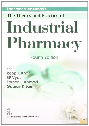 9788123922898: Lachman/Lieberman's The Theory And Practice Of Industrial Pharmacy, 4E (Pb 2015)