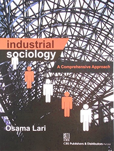 9788123922911: Industrial Sociology: A Comprehensive Approach