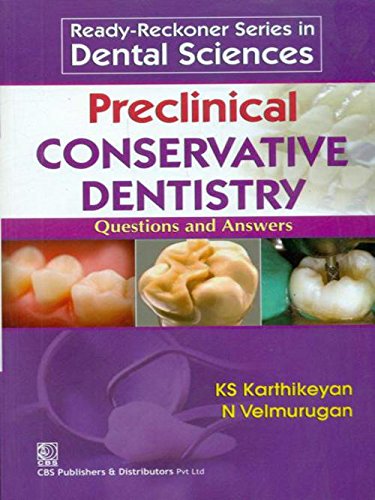 Beispielbild fr Ready-Reckoner Series in Dental Sciences : PreClinical Conservative Dentistry zum Verkauf von Books Puddle
