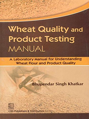 Wheat Quality and Product Testing Manual