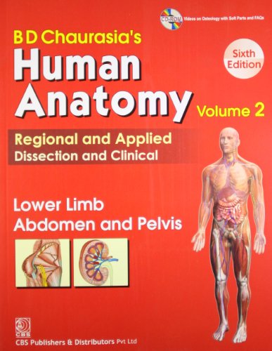 Stock image for BD Chaurasia's Human Anatomy Regional and Applied Dissection and Clinical: Vol. 2: Lower Limb Abdomen and Pelvis for sale by Books Unplugged