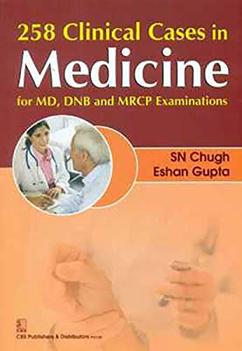 9788123924427: 258 Clinical Cases In Medicine For Md, Dnb And Mrcp Examinations( Pb-2014)