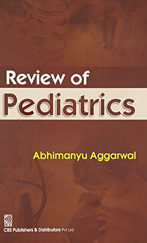 9788123925080: Review of Pediatrics [Paperback] [Jan 01, 2015] Abhimanyu Aggarwal