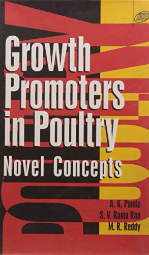 9788123925516: Growth Promoters In Poultry : Novel Concepts [Paperback] [Jan 01, 2005] Rao S.V [Paperback] [Jan 01, 2017] Rao S.V