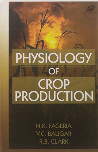 9788123925554: Physiology Of Crop Production Indian Reprint [Paperback] [Jan 01, 2005] Baliger V.C. [Paperback] [Jan 01, 2017] Baliger V.C.