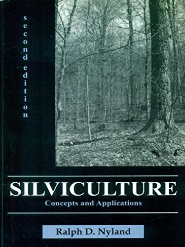 9788123925646: NYLAND R.D. [Paperback] [Jan 01, 2015] SILVICULTURE CONCEPTS AND APPLICATIONS (PB 2014)