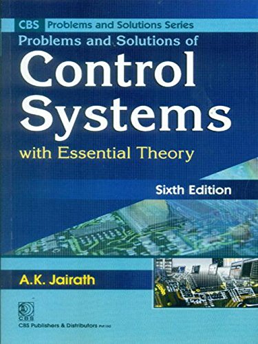 Stock image for PROBLEMS AND SOLUTIONS OF CONTROL SYSTEMS WITH ESSENTIAL THEORY 6E (PB 2015) for sale by Kanic Books