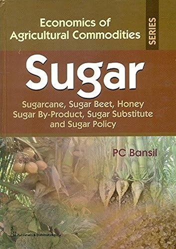 Imagen de archivo de Sugar (Economics Of Agricultural Commodities Series) Hb2015 a la venta por Kanic Books