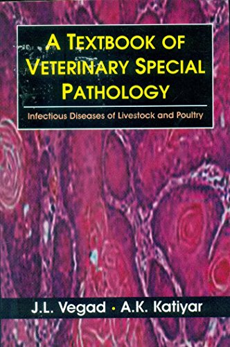 9788123927886: A Textbook Of Veterinary Special Pathology Infectious Diseases Of Livestock And Poultry (Pb 2015)