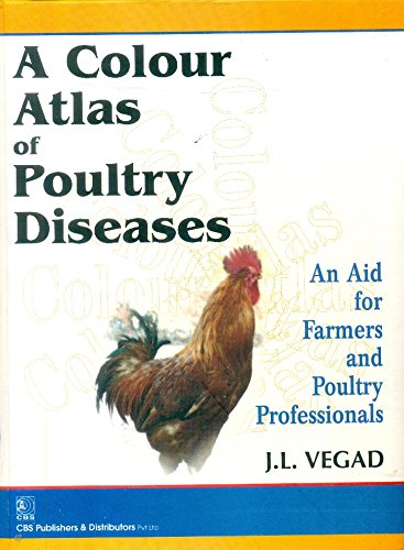 Beispielbild fr A Colour Atlas Of Poultry Diseases An Aid For Farmers And Poultry Professionals (Hb 2016) zum Verkauf von Kanic Books