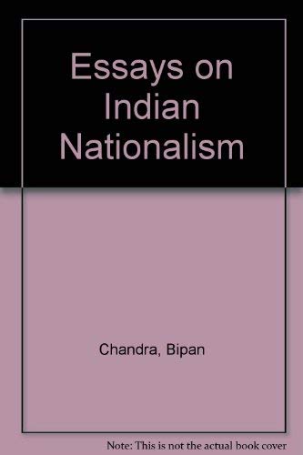 Beispielbild fr Essays on Indian Nationalism zum Verkauf von Books Puddle