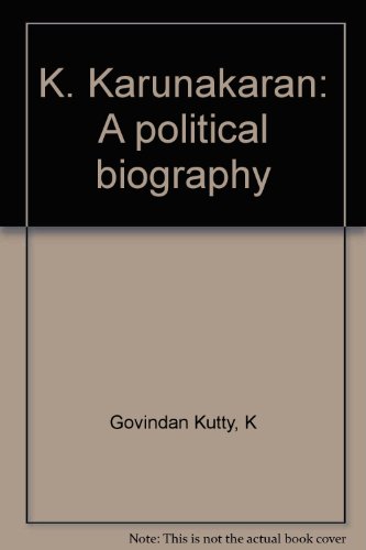 Stock image for K. Karunakaran : A Political Biography for sale by Books Puddle