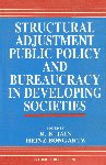 Imagen de archivo de Structural Adjustment, Public Policy and Bureaucracy in Developing Societies a la venta por Books Puddle