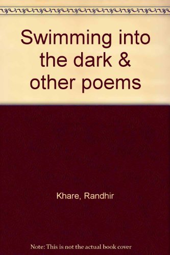 Imagen de archivo de Swimming into the dark & other poems a la venta por dsmbooks